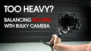 How to balance heavy camera setups on DJI RS3 Mini | Modification | Must-have accessories