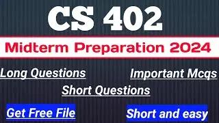 CS402 Midterm Preparation 2024