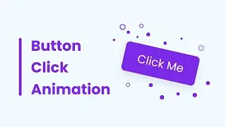 Button Click Animation in HTML CSS & JavaScript