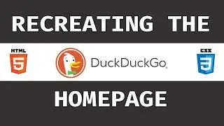 Recreating the DuckDuckGo Homepage with HTML & CSS (Grid, Flexbox)