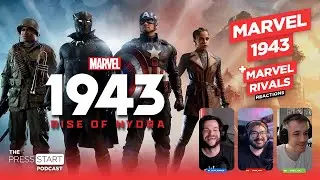 Our Marvel 1943: Rise of Hydra Reactions And Delay Concerns For GTA VI  — The Press Start Podcast