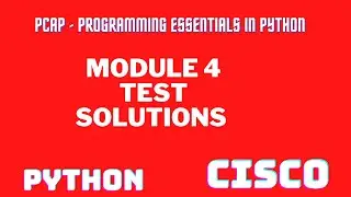 PCAP - Programming Essentials in Python Cisco || module 4 Test Answer|| Python Essentials 1|MODULE-4