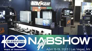 BZBGEAR Attends 100th NAB Show 2023 At Las Vegas