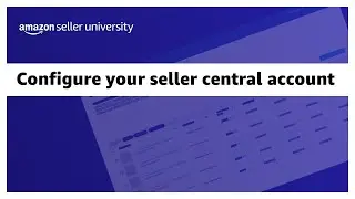 Configure your seller central account