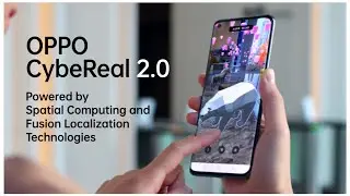 OPPO INNO DAY 2021 | OPPO CybeReal 2.0