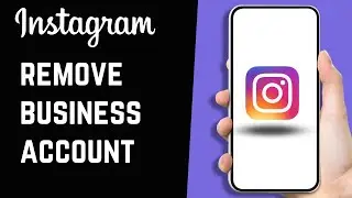 How to Remove Business Account from Instagram (EASY)