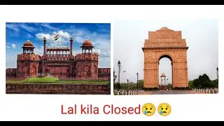 First time Exploring Delhi: Lal Kila and India Gate (Closed Lal Kila Surprise!)😢😢 #delhivlog