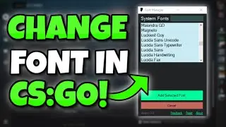 How To *CHANGE FONT* In CS:GO! *2023* (Font Manager)