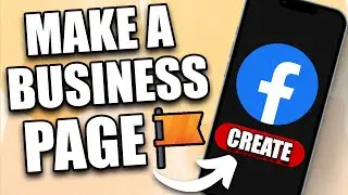 How to Create Facebook Business Page (2024) | Make a Facebook Page for YOUR Business