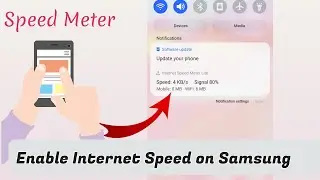 How to show internet Speed on Samsung device
