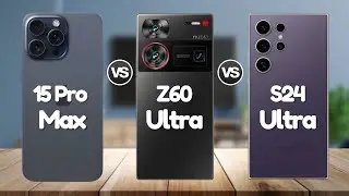 Nubia Z60 Ultra Vs Iphone 15 Pro Max Vs Samsung Galaxy S24 Ultra | @Eficientechs👈👀