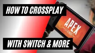 Apex Legends - How to Crossplay and Add Friends on Switch, PC, Xbox, and Playstation (Season 8)