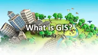 What is GIS? (Hindi)