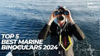 Best Marine Binoculars 2024 🔍🌊 Top Picks for Seamless Navigation & Clear Vision