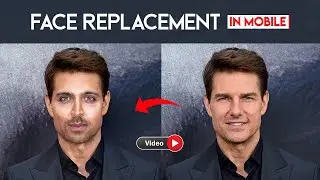 Face Change Method For Mobile | How To Change Face in Video Using Face App | Face Swap 2023