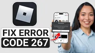 How To Fix Roblox Error Code 267 (Quick FIX) - iPhone/Android