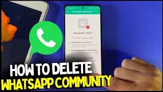 How to Delete An WhatsApp Community