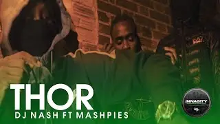 Mashpies - THOR ( Produced by DJ Nash )