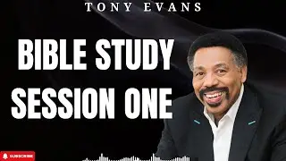 Holy Week - Bible Study Session One - Tony Evans 2024