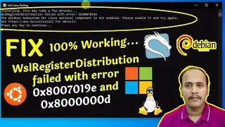 How to Fix WslRegisterDistribution failed with error 0x8007019e and 0x8000000d – WSL | Windows 11,10