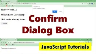 How to Use Confirm Dialog Box in JavaScript | JavaScript Confirm() Method Tutorial