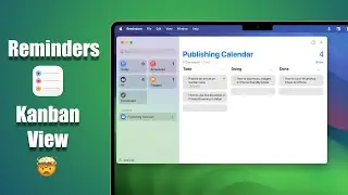 How to Create Kanban View in Apple Reminders