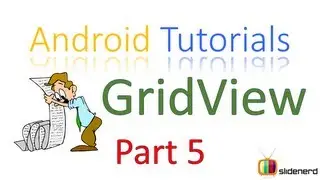 101 Android GridView Tutorial Part 5 |