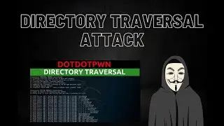 Directory Traversal Attack | Fuzzing