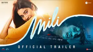 Mili Trailer | Janhvi K | Sunny K | Manoj P | M Xavier | Boney K | In Cinemas 4th Nov