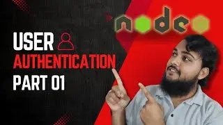 User Authentication in Node.js with MongoDB || Part 01