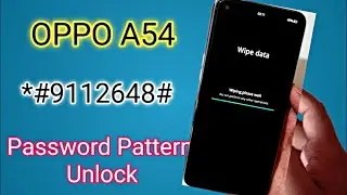 OPPO A54 Hard Reset | Oppo A54 Ka Lock Kaise Tode Oppo A54 Hard Reset Without Password Factory Reset