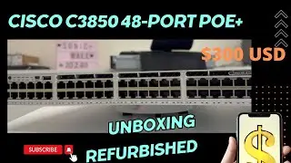 Unboxing refurbished Switch: Cisco C3850 48 POE+ | High-Performance Networking on a Budget!!! 300USD