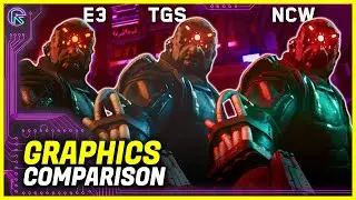 Cyberpunk 2077 - Gameplay Graphics comparison 2018 vs 2020 (E3 vs TGS vs NCW RU)