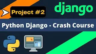 Python Django - Ultimate Crash Course | Django projects | #2