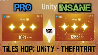 Tiles Hop: Unity - TheFatRat ( PRO vs INSANE )