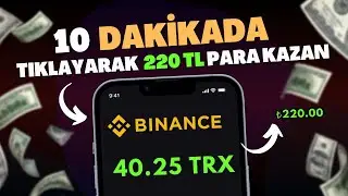10 DAKİKADA 40 TRX - ₺220.00 PARA KAZAN 🤑 İnternetten Para Kazanma 2024