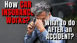 How Car Insurance Works - What To Do After Accident