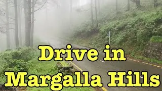 Drive Through In Margalla Hills Islamabad - Rainy Day in Margalla Hills