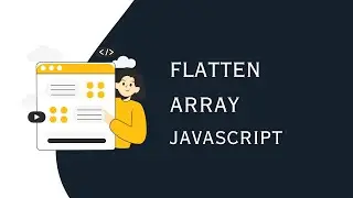 JavaScript - Flatten an Array