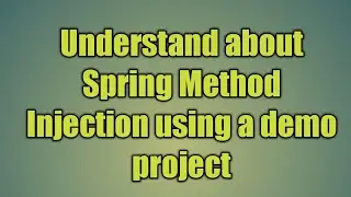 35.Spring Method Injection | Inject Prototype Into Singleton Bean in Spring