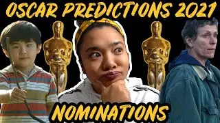 Oscar 2021 Nomination Predictions - Am I totally right or wrong?