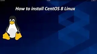 CentOS 8 installation | Installing CentOS 8