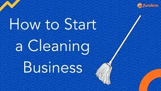 How to Start a Cleaning Business