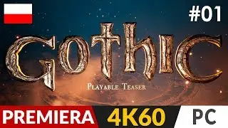 Gothic PL ⚔️ Remake - Playable Teaser #1 💎 Witamy w kolonii 4K Ultra / Gameplay po polsku