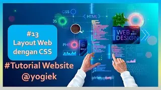 13. Tutorial Cara Membuat Layout Web dengan CSS | Tutorial Pemrograman Web