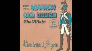 Lieutenant Pigeon - Mouldy Old Dough - 1971