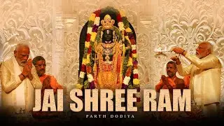 Shree Ram Mashup - Parth Dodiya | Ayodhya Ram Mandir Celebration Song