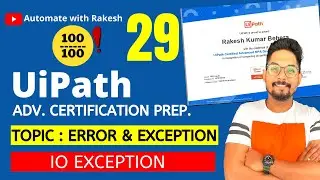 UiPath Advance Certification | Topic 29 UiPath ERROR & EXCEPTION HANDLING | UIPATH IO EXCEPTION