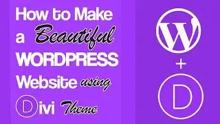How to Make WordPress Website with Divi Theme | WordPress Tutorial 2020