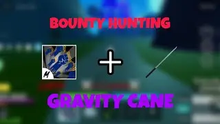 Combo Gravity Cane + Godhuman | Bounty Hunting | Mobile Hunt | Blox Fruits